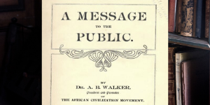 An image of the cover page to A Message to the Public by A.B. Walker